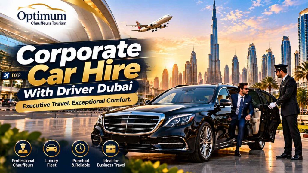 Corporate Car Hire With Driver Dubai Travel